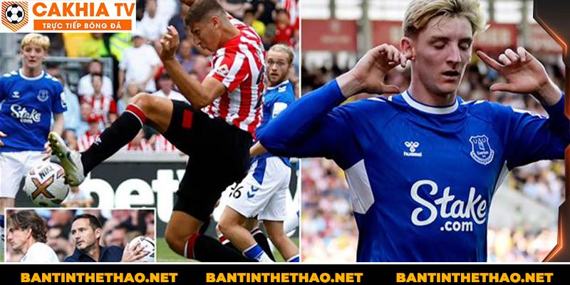 Đội hình ra sân dự kiến trận Everton & Brentford