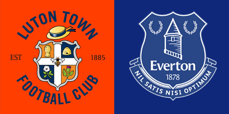 Nhận định Luton Town với Everton chi tiết