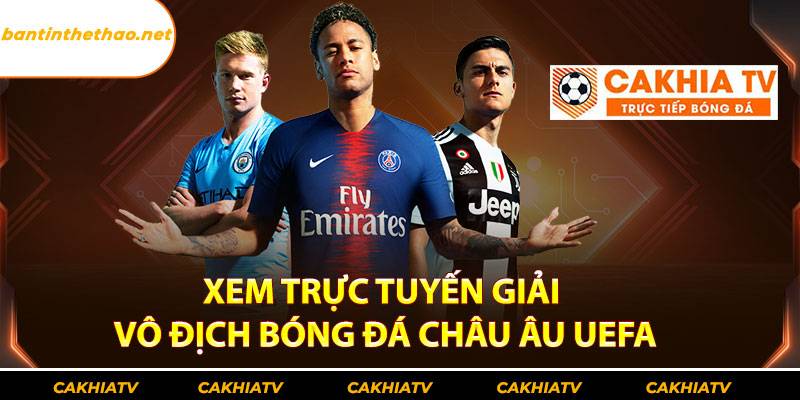 Xem trực tuyến giải vô địch bóng đá châu Âu UEFA